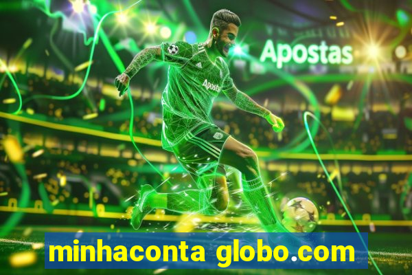 minhaconta globo.com